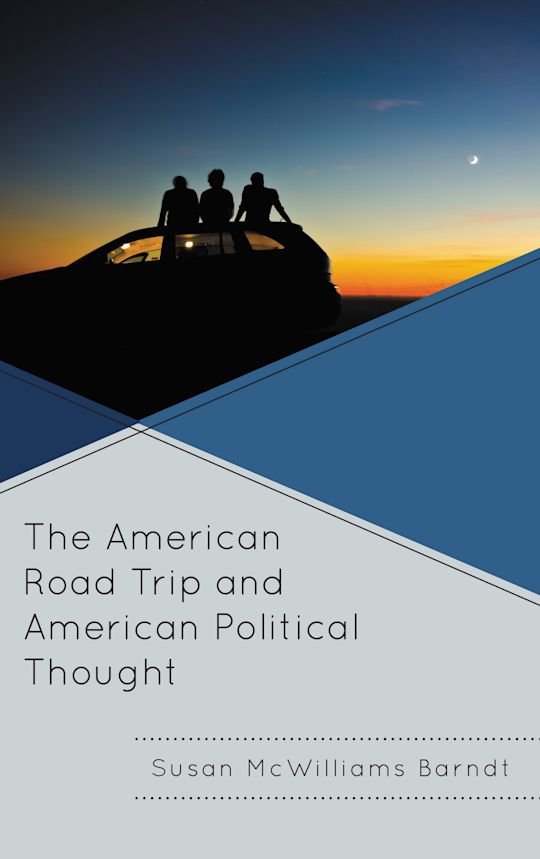 Book cover of The Great American Road Trip by Susan McWilliams Barndt, featuring silhouettes of three people sitting on a car watching a sunset.